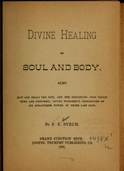 Cover of: Divine healing of soul and body