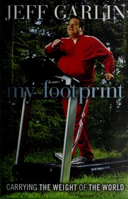 Cover of: My footprint: carrying the weight of the world