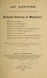 Cover of: An answer to the following inquiries, in relation to the eclectic system of medicine