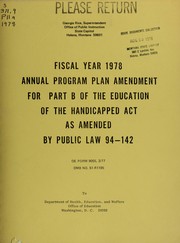 Cover of: Fiscal year 1978 annual program plan amendment for part B of the Education of the handicapped act as amended by Public law 94-142: to Department of Health, Education, and Welfare, Office of Education.