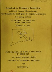 Cover of: Guidebook for fieldtrips in Connecticut and south central Massachusetts