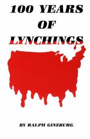 Cover of: 100 Years of Lynchings by Ralph Ginzburg