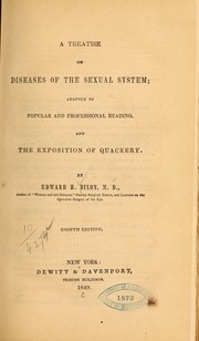Cover of: A treatise on diseases of the sexual system by Dixon, Edward H.