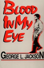 Cover of: Blood in My Eye by George L. Jackson