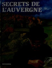 Cover of: Secrets de l'Auvergne by François Graveline, François Graveline