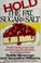 Cover of: Hold the Fat, Sugar and Salt