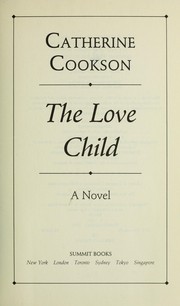 Cover of: The love child: a novel