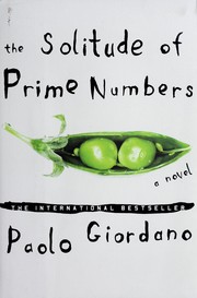 Cover of: La solitudine dei numeri primi by Paolo Giordano