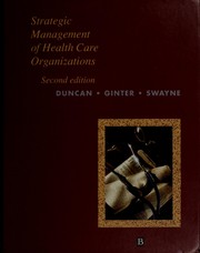 Cover of: Strategic management of health care organizations