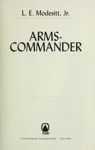 Arms-commander by L. E. Modesitt, Jr.
