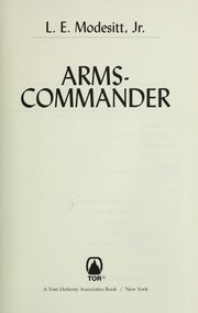 Cover of: Arms-commander by L. E. Modesitt, Jr.