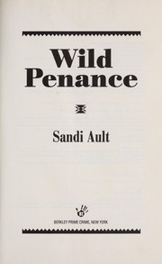 Cover of: Wild penance by Sandi Ault