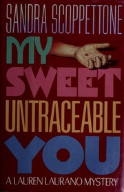 Cover of: My sweet untraceable you