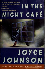 Cover of: In the night café by Joyce Johnson