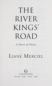 Cover of: The river kings' road: a novel of Ithelas