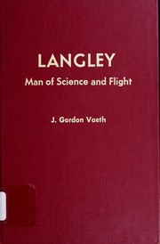 Cover of: Langley, man of science and flight