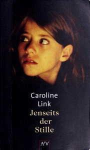 Cover of: Jenseits der Stille by Caroline Link