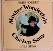 Cover of: Jewish penicillin: Mother Wonderful's profusely illustrated guide to the proper preparation of chicken soup