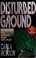 Cover of: Disturbed ground