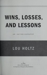 Cover of: Wins, losses, and lessons: an autobiography