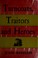 Cover of: Turncoats, traitors, and heroes.