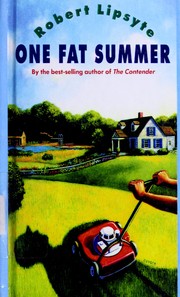 Cover of: One fat summer by Robert Lipsyte