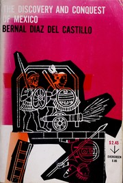 Cover of: The discovery and conquest of Mexico, 1517-1521. by Bernal Díaz del Castillo