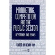 Cover of: Marketing, Competition and the Public Sector