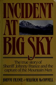 Cover of: Incident at Big Sky by Johnny France