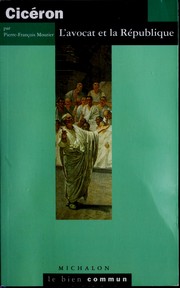 Cover of: Ciceron: L'avocat et la Republique (Collection Le bien commun)