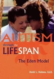 Cover of: Autism Through the Lifespan: The Eden Model