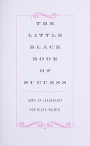 Cover of: The little black book of success: laws of leadership for Black women
