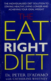 Cover of: The eat right diet