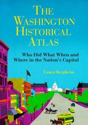 Cover of: The Washington historical atlas by Laura Bergheim