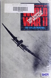 Cover of: The Battle of Britain | Julia Markl