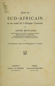 Cover of: Dans le Sud-Africain et au seuil de l'Afrique Centrale