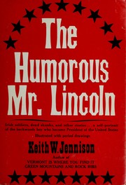 The humorous Mr. Lincoln by Keith Warren Jennison
