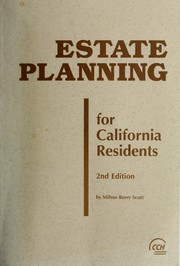 Cover of: Estate planning for California residents by Milton Berry Scott