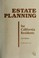 Cover of: Estate planning for California residents