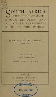 Cover of: South Africa: the Union of South Africa, Rhodesia, and all other territories south of the Zambesi