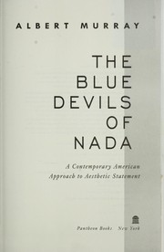 Cover of: The blue devils of Nada: a contemporary Am,erican spproach to aesthetic statement