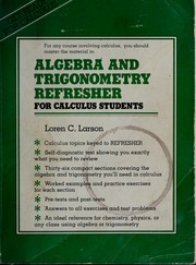 Cover of: Algebra and trigonometry refresher for calculusstudents by Loren C. Larson