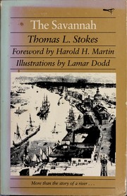 The Savannah by Thomas Lunsford Stokes