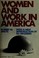 Cover of: Women and work in America.