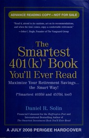 The smartest 401(k) book you'll ever read by Daniel R. Solin