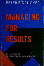 Cover of: Managing for results by Peter F. Drucker
