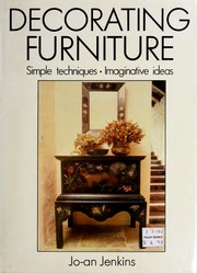 Cover of: Decorating Furniture: Simple Techniques, Imaginative Ideas
