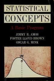 Cover of: Statistical concepts by Jimmy R. Amos