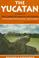 Cover of: The Yucatan