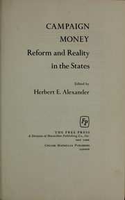 Cover of: Campaign money: reform and reality in the States